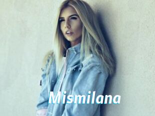 Mismilana