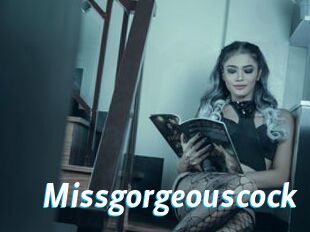 Missgorgeouscock