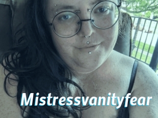 Mistressvanityfear