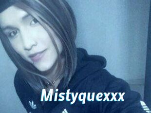 Mistyquexxx