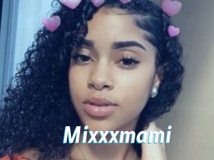 Mixxxmami