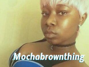 Mochabrownthing