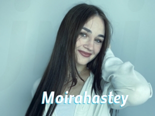 Moirahastey