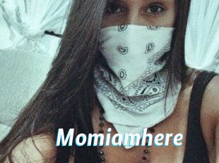 Momiamhere