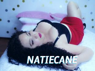 NATIECANE