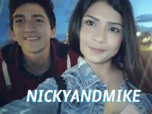 NICKYANDMIKE