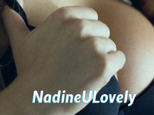 NadineULovely