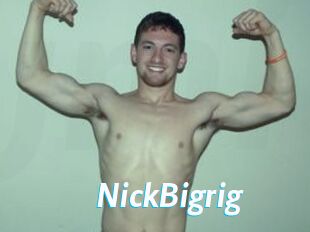 NickBigrig