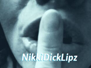 NikkiDickLipz