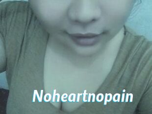 Noheartnopain