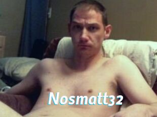 Nosmatt32
