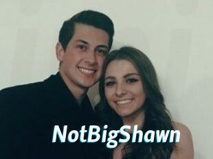 NotBigShawn