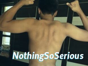 NothingSoSerious