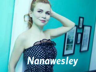 Nanawesley