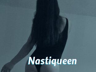 Nastiqueen