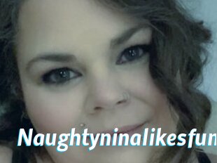 Naughtyninalikesfun