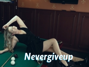 Nevergiveup
