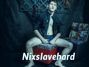 Nixslavehard