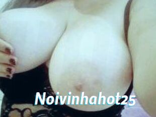 Noivinhahot25