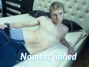 Nomercyinbed