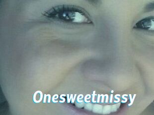 Onesweetmissy