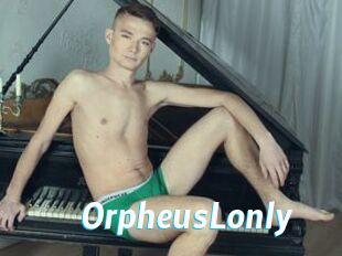 OrpheusLonly