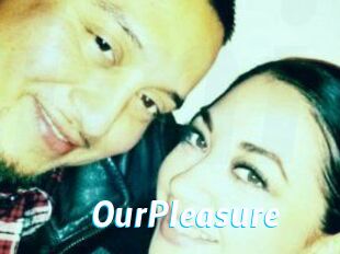 OurPleasure