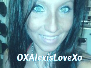 OXAlexisLoveXo