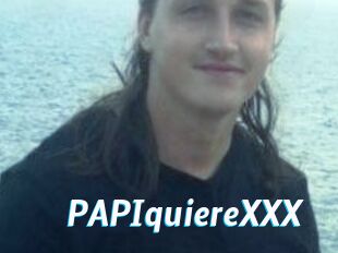 PAPIquiereXXX