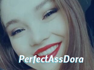 PerfectAssDora