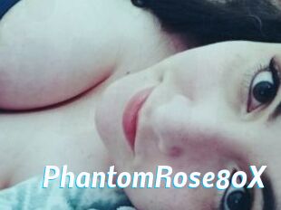 PhantomRose80X