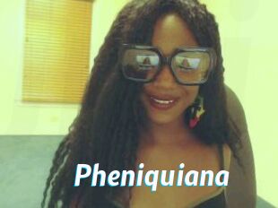 Pheniquiana