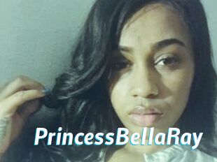 PrincessBellaRay