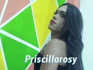 Priscillarosy