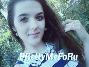 PRettyMeFoRu