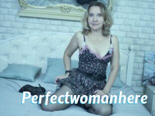 Perfectwomanhere