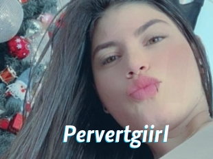 Pervertgiirl