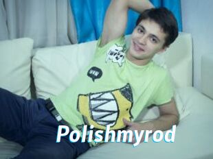 Polishmyrod