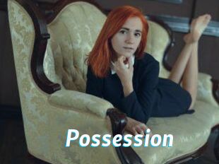 Possession