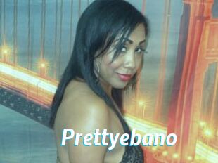 Prettyebano