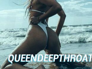 QUEENDEEPTHROAT