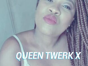 QUEEN_TWERK_X