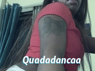 Quadadancaa
