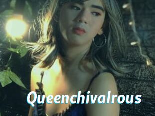 Queenchivalrous