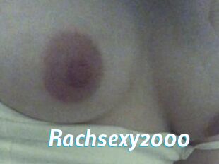 Rachsexy2000