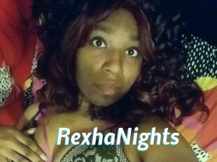 RexhaNights