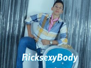 RicksexyBody