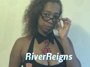 RiverReigns