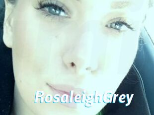 RosaleighGrey