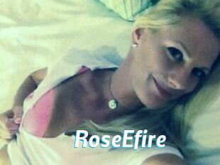 RoseEfire